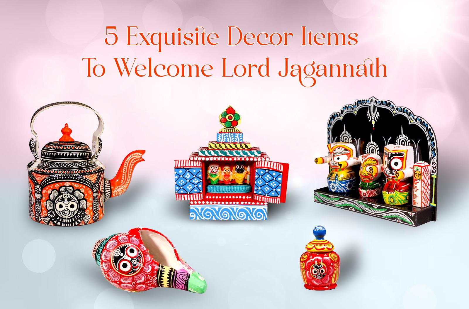 Top 5 Decor Items  to  Welcome Lord Jagannath
